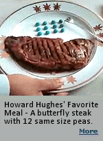 Howard Hughes took his meal request very seriously. While there are a few�mistakes everyone seems to make with peas, such as overcooking them, there was no mistake as bad as serving Hughes peas that weren't exactly uniform, because if they were, he would send them back to the kitchen to be replaced. 